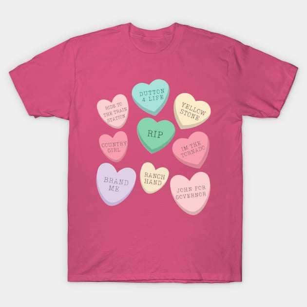 Yellowstone Valentines Conversation Hearts T-Shirt by WearablePSA